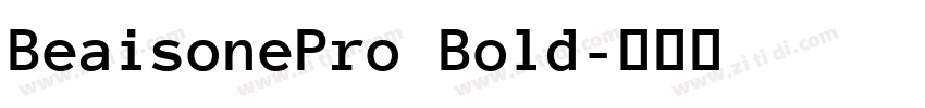 BeaisonePro Bold字体转换